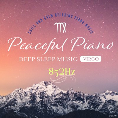 Peaceful-Piano-DEEP-SLEEP-MUSIC-Virgo-852Hz